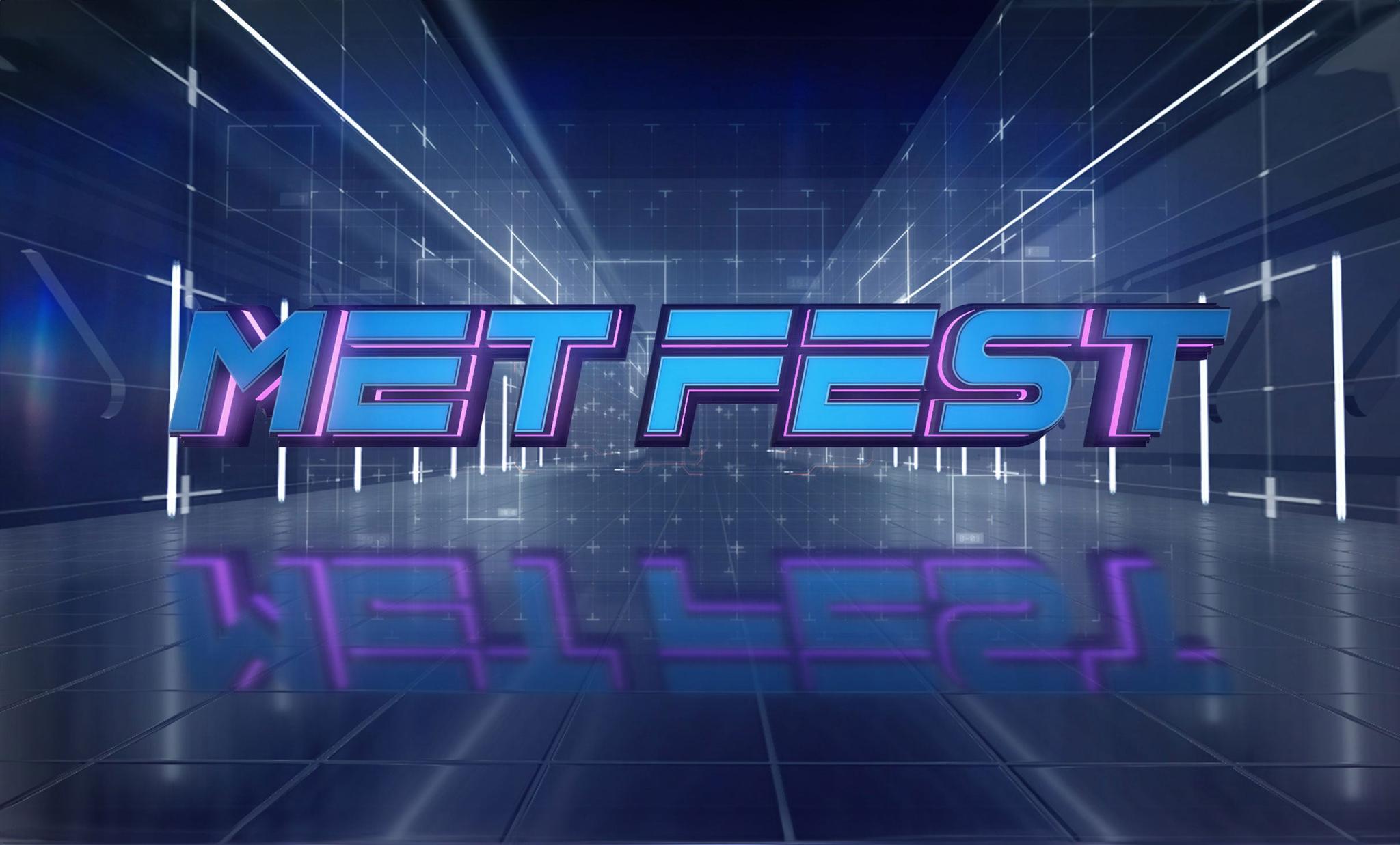 Met Fest