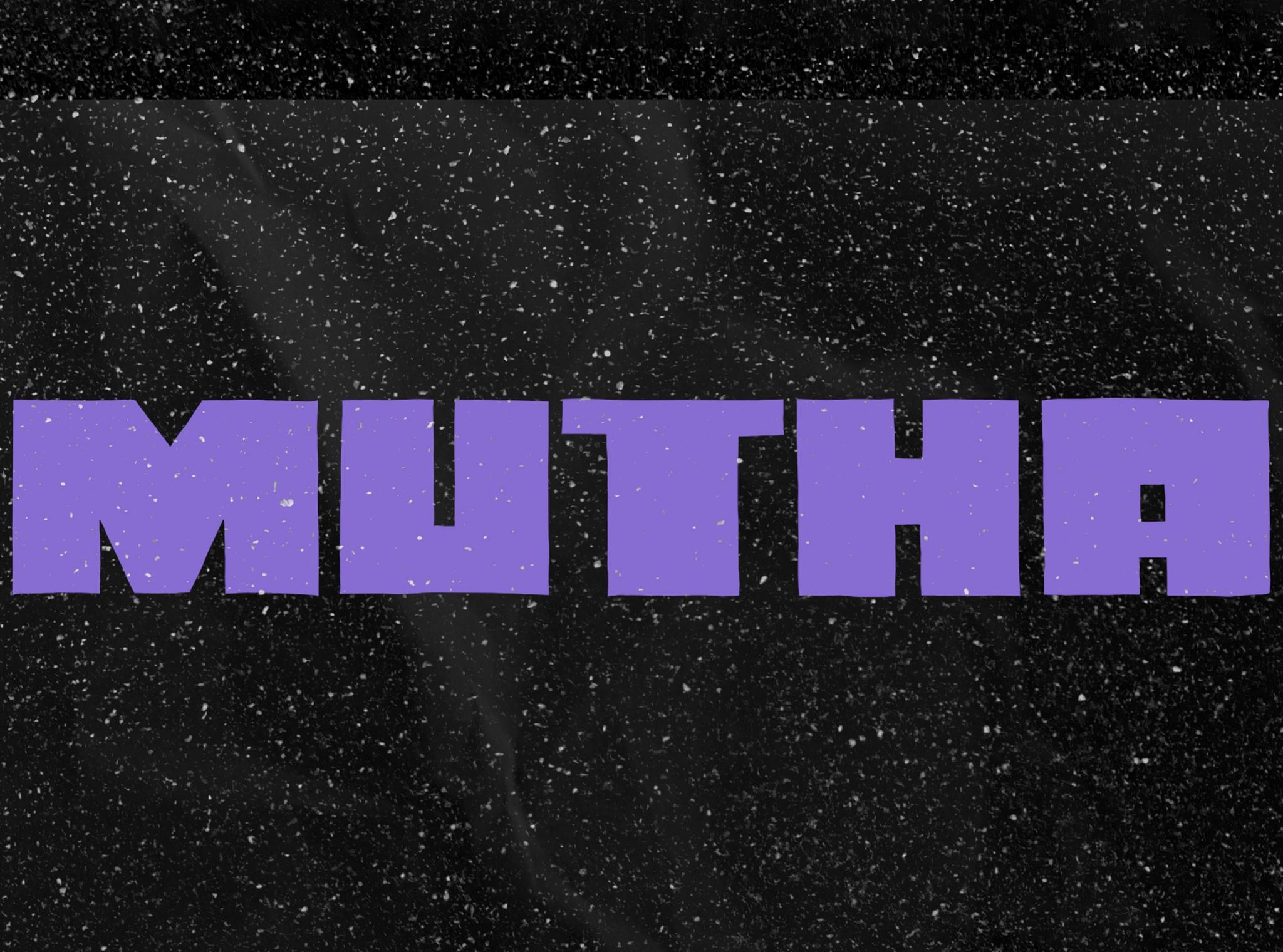 MUTHA